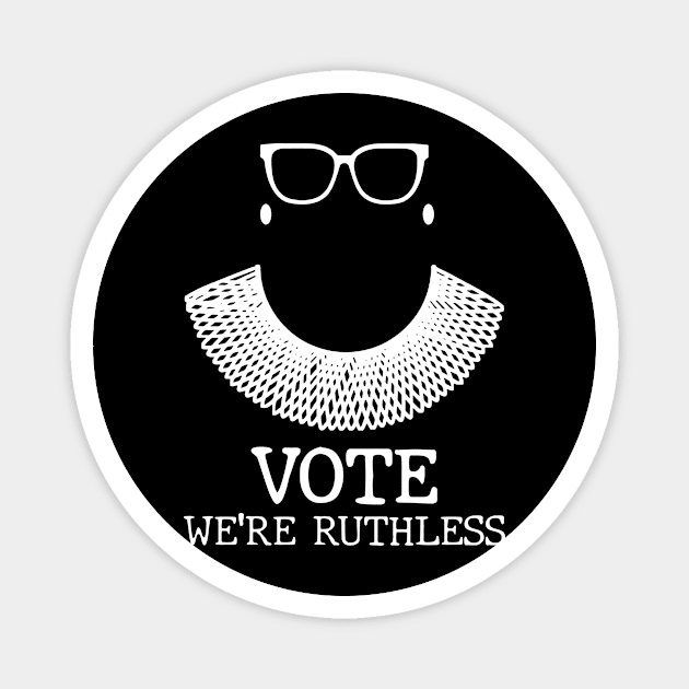 Vote We're Ruthless Magnet by Stacy Peters Art